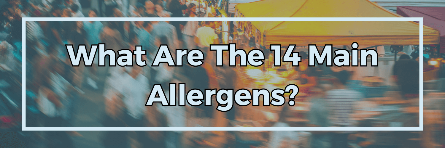 What Are The 14 Main Allergens